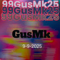 99GusMk25