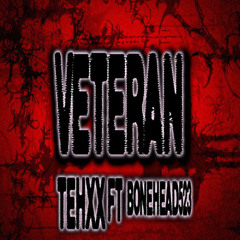 Veteran Feat. Bonehead523