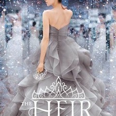 Read/Download The Heir BY : Kiera Cass