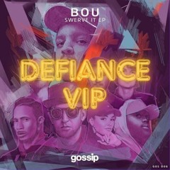 BOU x CAMO & KROOKED x MEFJUS - SWERVE IT (DEFIANCE VIP)