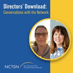 NCTSN Directors' Download with Guest Sarah Gardner