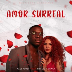 Axelwolf- Amor Surreal (Feat Mylley)