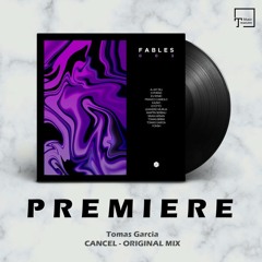 PREMIERE: Tomas Garcia - Cancel (Original Mix) [JUICEBOX MUSIC]