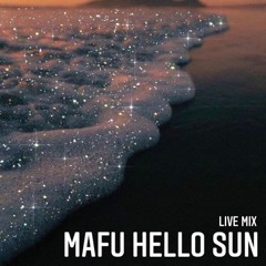 NO MORE SNOW - MAFU - Hello Sun (Progressive Organic House Live Love Mix)