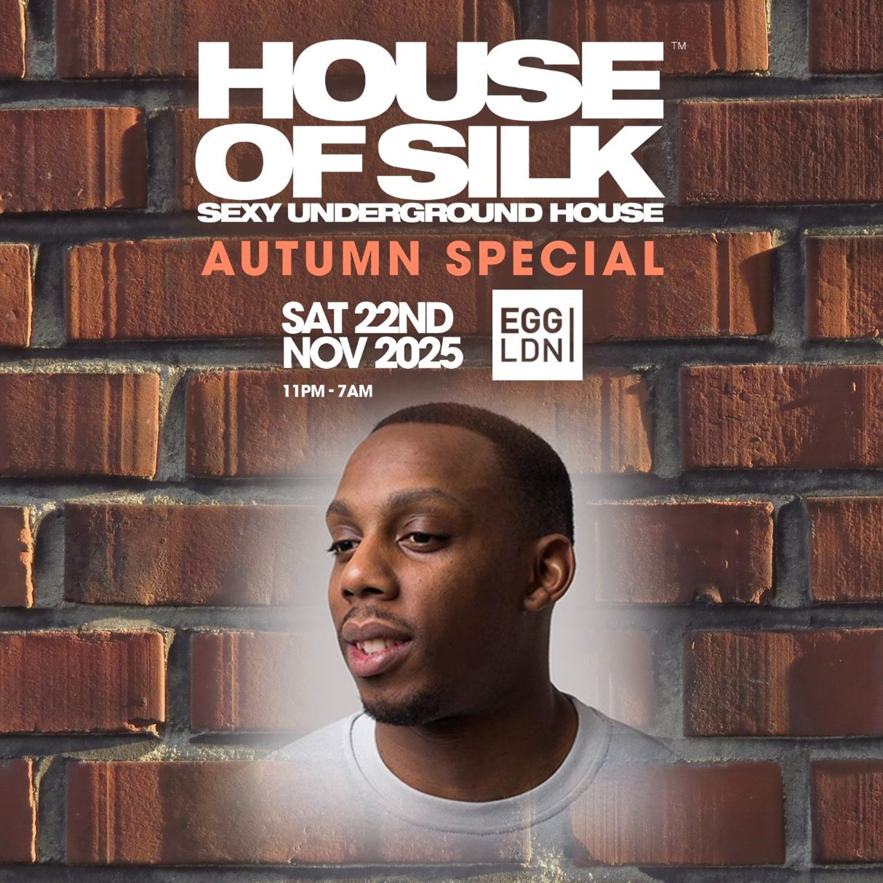 JEROME SIX -HOUSE OF SILK - AUTUMN SPECIAL - SAT 22ND NOV 2025 - EGG LDN episode artwork