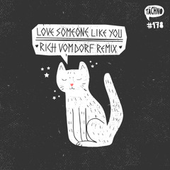 Marc Spieler - Love Someone Like You (Rich Vom Dorf Remix) TAECH178