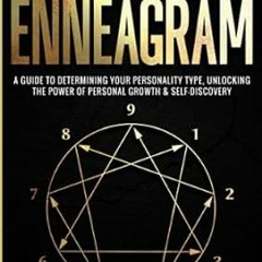 [download] pdf The Enneagram A Guide to Determining Your Personality Type Unlocking t
