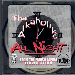Tha Alkaholiks  All Night Da Ross Remix