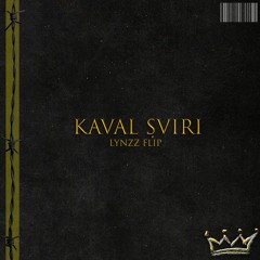 Kaval Sviri (Lynzz Flip)