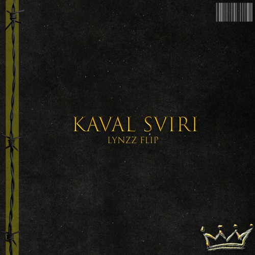 Stream Kaval Sviri (Lynzz Flip) by 𝐋𝐘𝐍𝐙𝐙 | Listen online for free on  SoundCloud