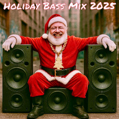 Holiday Bass Mix 2025