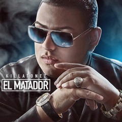 Killatonez - El Matador