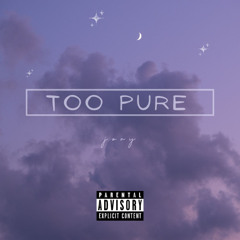 TOO PURE - JOEY TEE