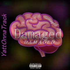 Damaged