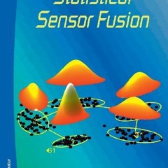 ❤️ Download Statistical Sensor Fusion by  Fredrik Gustafsson