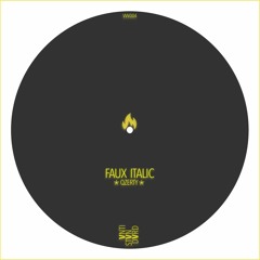 Faux Italic EP