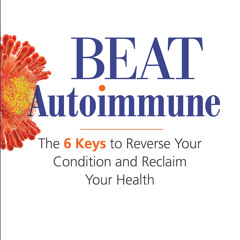 [epub Download] Beat Autoimmune BY : Palmer Kippola