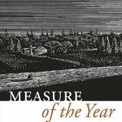 Read EBOOK EPUB KINDLE PDF Measure of the Year: Reflections on Home, Family and a Lif