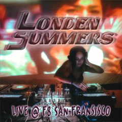 Londen Summers Live @ F8 San Fransisco