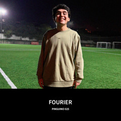 FOURIER / Pingüino 25 / 26.06.25