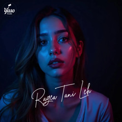 Ragea Tani Leh