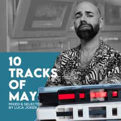 10 TRACKS OF MAY