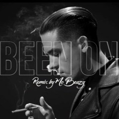 G Eazy - Been On ( Mobvcks Remix )