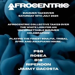 Afrocentric Summer Takeover Promo Mix B1S