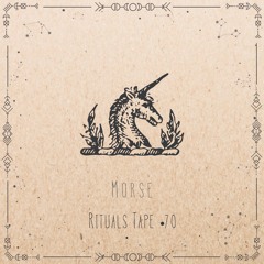Morse - Rituals Tape •70