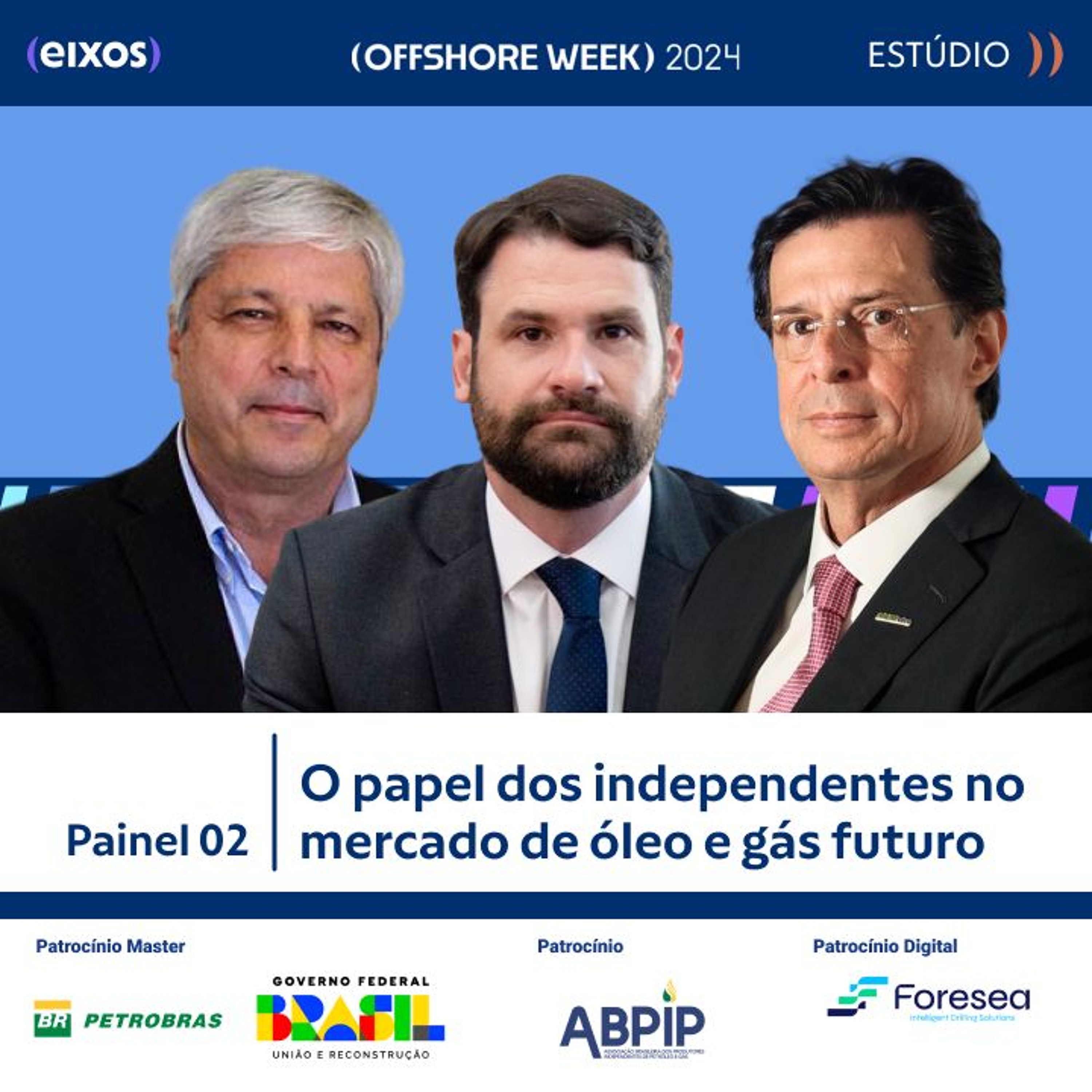Painel 2 - O Papel Dos Independentes No Mercado De Óleo E Gás Futuro   Offshore Week 2024 episode artwork