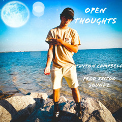 Open Thoughts (Prod. Xxitoo Soundz)