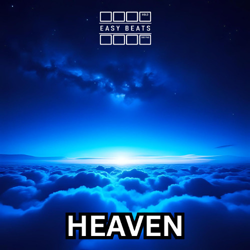 Stream Heaven by Easy Beats | Listen online for free on SoundCloud