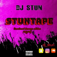 STUNTAPE- EMOTIONAL DAMAGE EDITION (R&B) MIXED BY DJ STUN