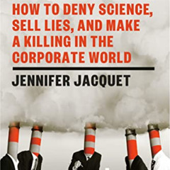 free EPUB 🗂️ The Playbook: How to Deny Science, Sell Lies, and Make a Killing in the