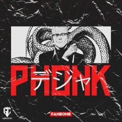 FanEOne, GANGSTER CITY - デジャ PHONK