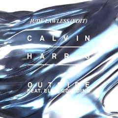 Calvin Harris - Outside (Jude Lawless Edit)