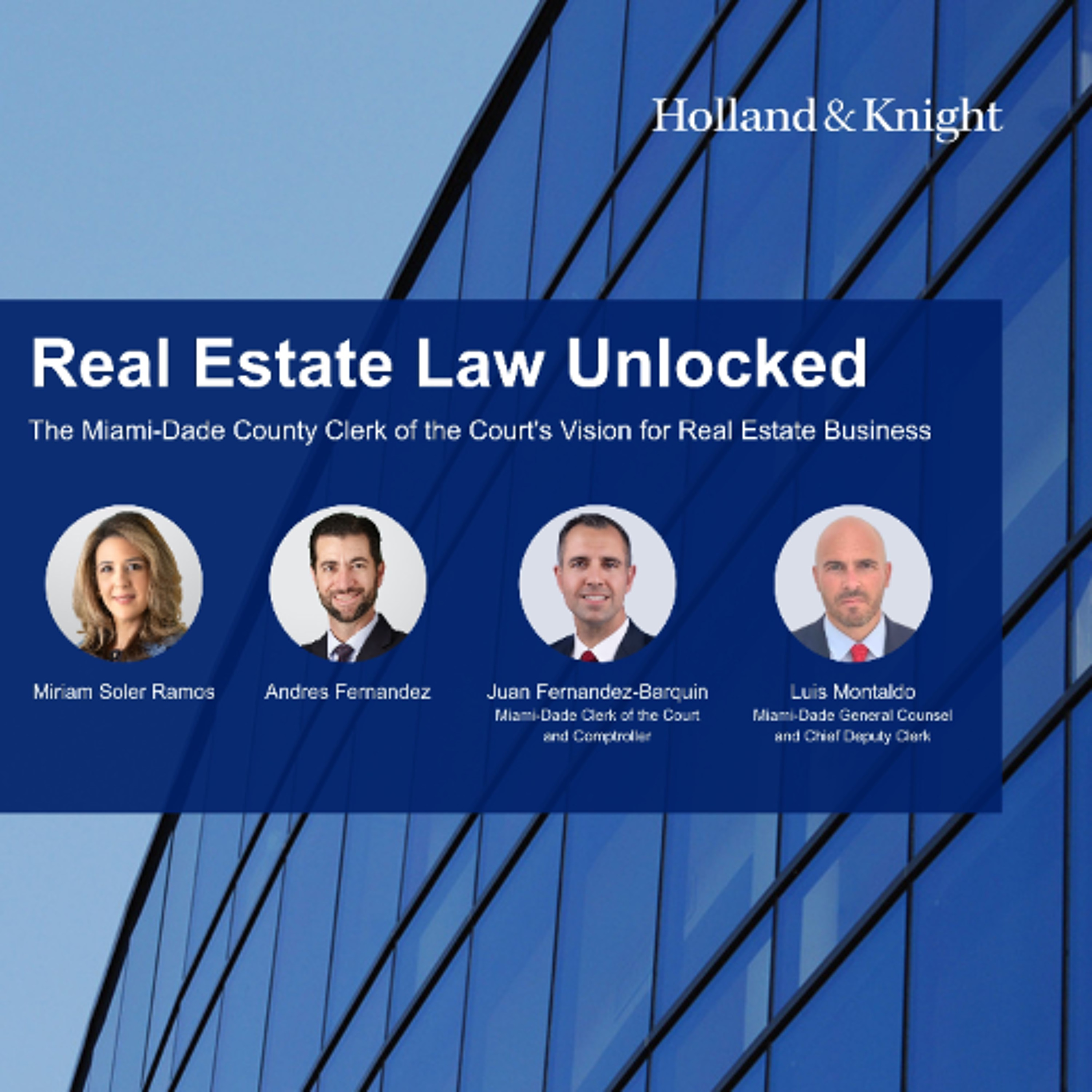 The Miami-Dade County Clerk of the Court's Vision for Real Estate Business episode artwork