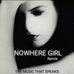 NOWHERE GIRL - REMIX REC-2025-08-02