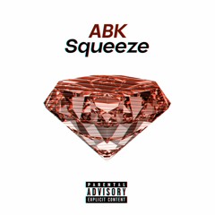 ABK - Squeeze (Audio)