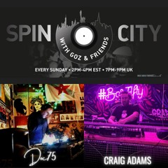 Doc75 & Craig Adams - Spin City, Ep 304