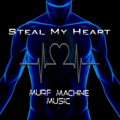 Steal My Heart (2020 Re Mix)