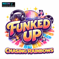 Chasing Rainbows (Kenny Hayes - Sunshine Funk Remix)