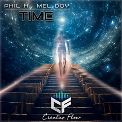Phil H., Mel Doy - Time  (Original Mix) Preview