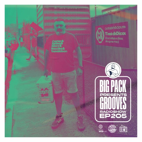 Big Pack presents Groove Radioshow 205