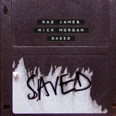 Kaz James & Nick Morgan - Dazed