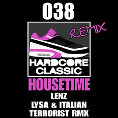 HC 038 - Housetime (Lenz) - Lysa & I.Terrorist REMIX