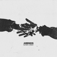 AMENDS (feat. J-Wright)