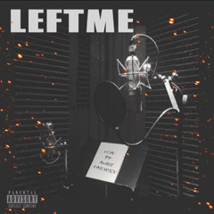 Von Cozy Ft MariHndrxx - Left Me