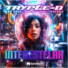 Tryple-D - Interestelar (Original Mix) - [ OUT NOW !! · YA DISPONIBLE ]