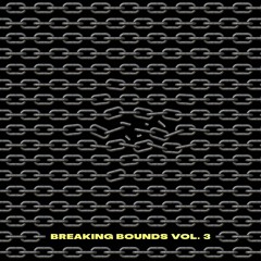 [NB011] Breaking Bounds VA Vol. 3